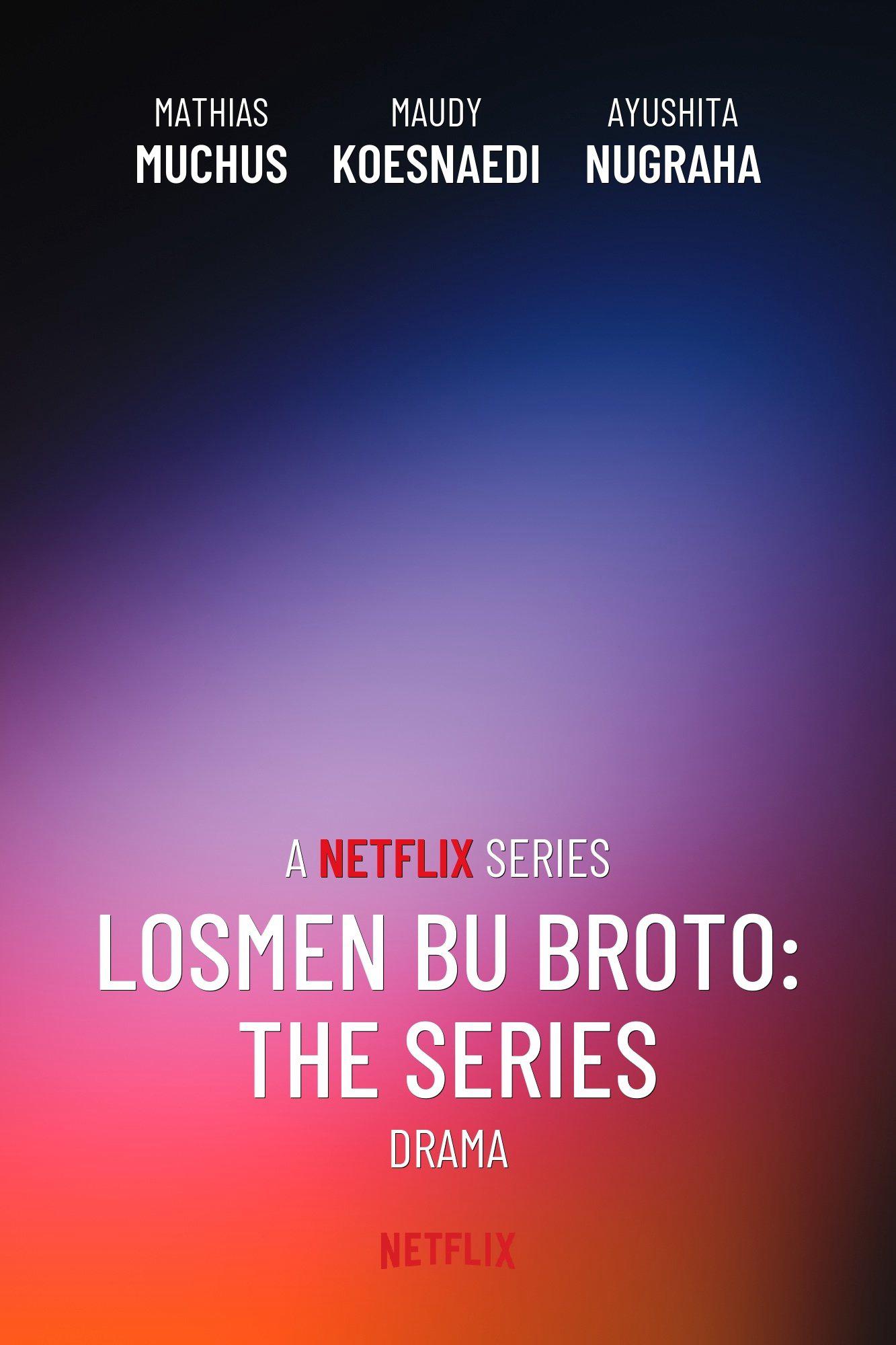 Losmen Bu Broto: The Series